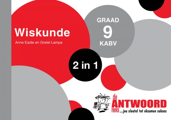 The Ansswer Series - Gr 9 Wiskunde '2 in 1'