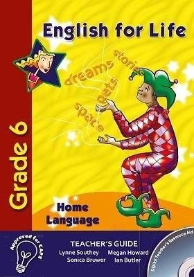 English for Life - Home Language - Grade 6 - Teacher's Guide
