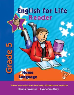 English for Life - Home Language - Grade 5 - Reader