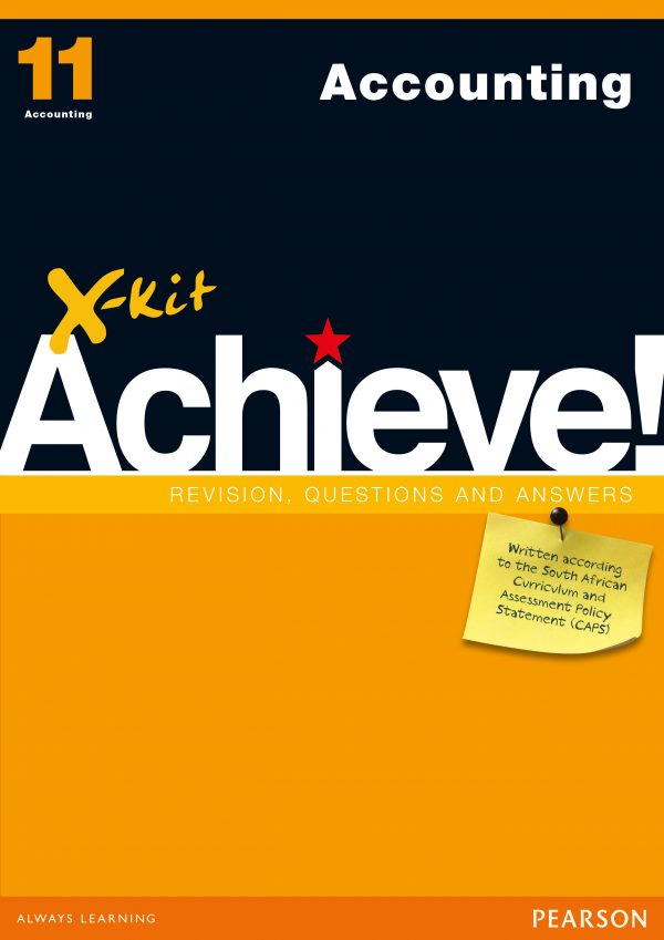 X-Kit Achieve! Grade 11 Accounting - Revision, Questions and Answers