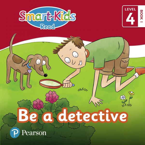 Smart-Kids Read! Level 4 Book 1: Be a detective