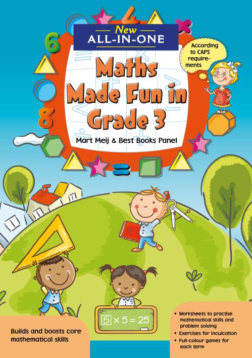 New All-In-One Maths Made Fun in Grade 3 – A Mathematics Workbook