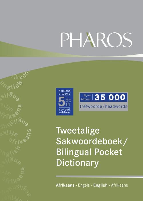 Tweetalige Sakwoordeboek/ Bilingual Pocket Dictionary (Afrikaans-Engels/ English-Afrikaans)