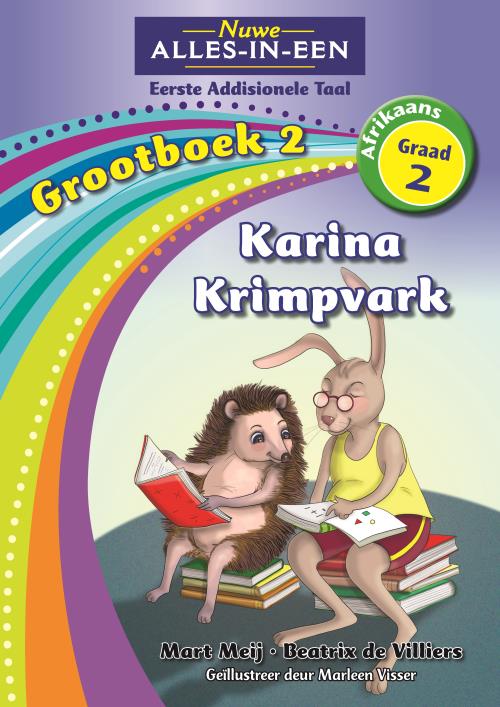 Nuwe Alles-In-Een Graad 2 EAT Grootboek 02: Karina Krimpvark