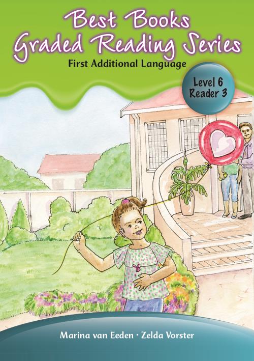 Best Books’ Grade 2 FAL Graded Reader Level 6 Book 3: Kate’s balloon