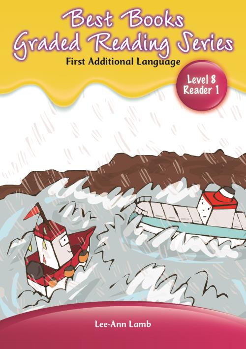 Best Books’ Grade 2 FAL Graded Reader Level 8 Book 1: The brave little boat
