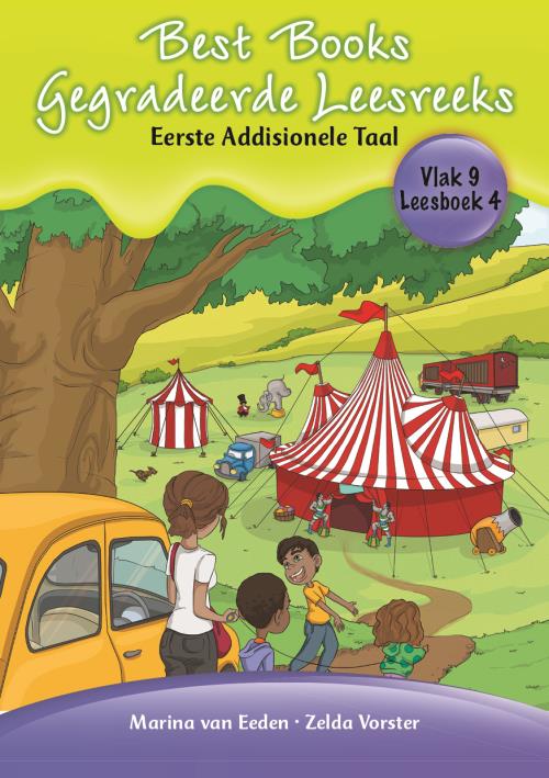 Best Books Graad 3 EAT Gegradeerde Leesreeks Vlak 9 Boek 4: Die sirkus
