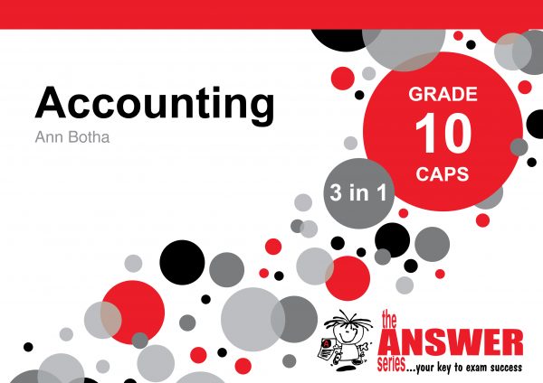 The Answer Series – Gr 10 Accounting ‘3 in 1’