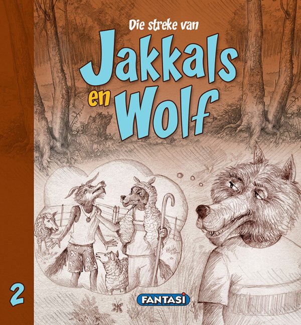 Die streke van Jakkals en Wolf Boek 2