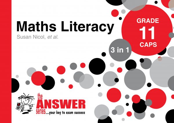 The Answer Series – Gr 11 Maths Literacy ‘3 in 1’