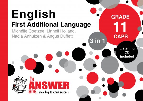The Answer Series – Gr 11 English First Additional Language ‘3 in 1’