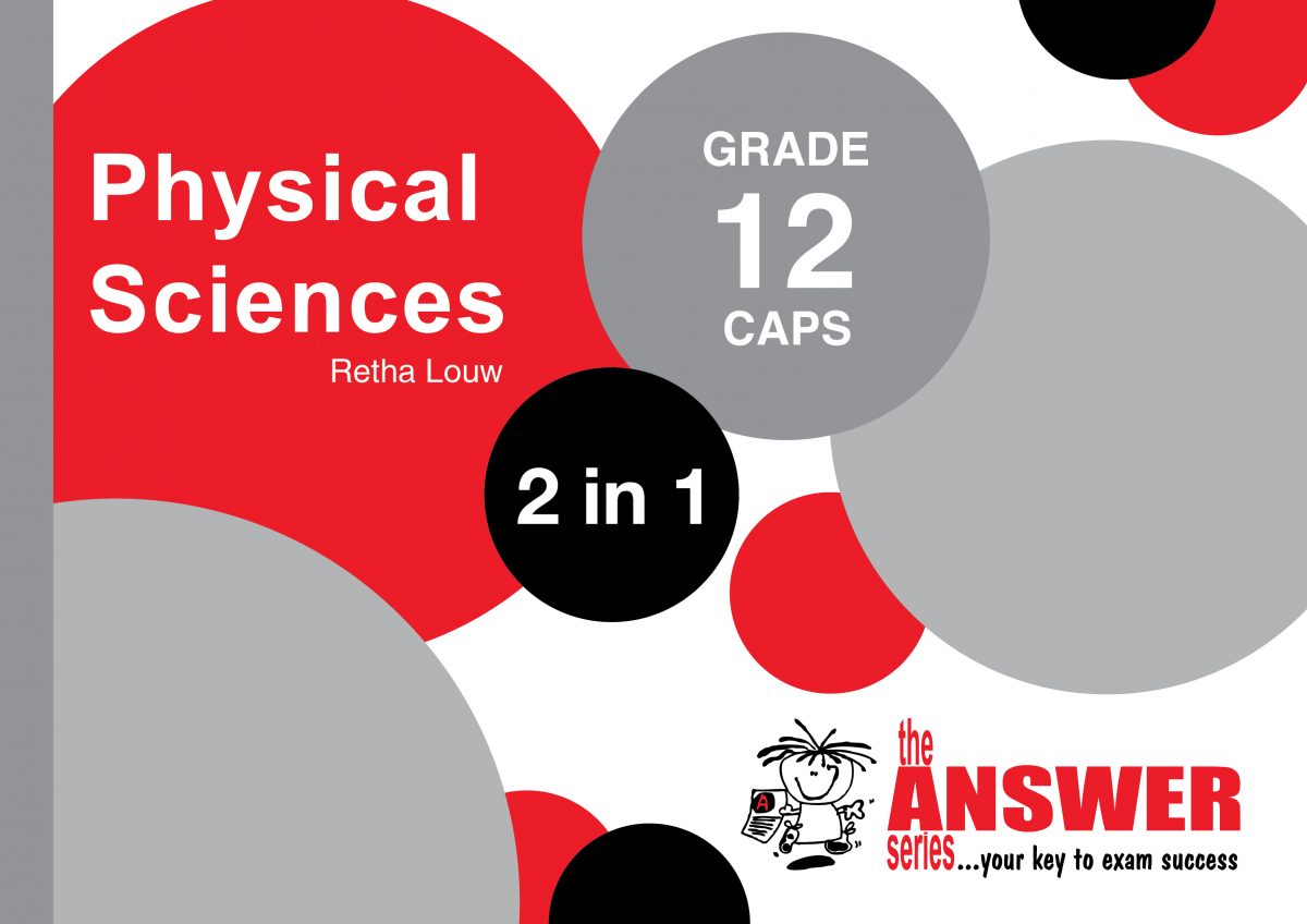 The Answer Series – Gr 12 Physical Sciences ‘2 in 1’