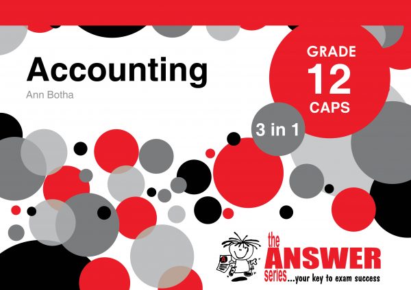 The Answer Series – Gr 12 Accounting ‘3 in 1’