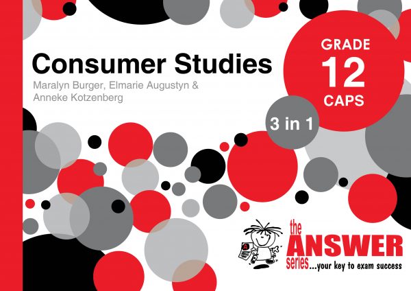 The Answer Series – Gr 12 Consumer Studies ‘3 in 1’