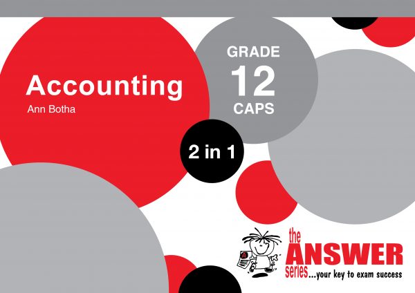 The Answer Series – Gr 12 Accounting ‘2 in 1’