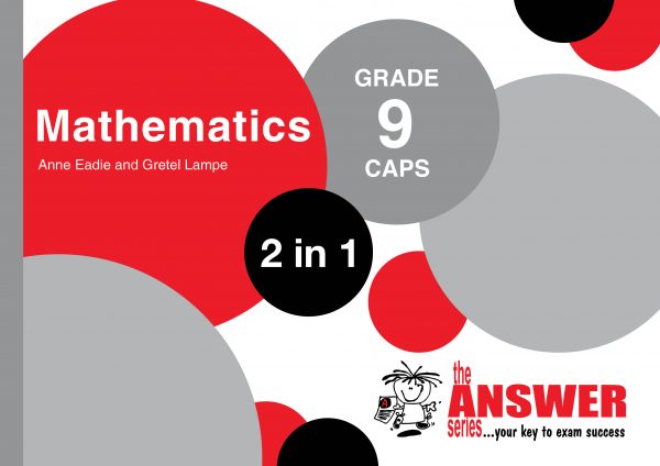 The Answer Series - Gr 9 Mathematics '2 in 1'
