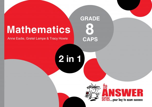 The Answer Series - Gr 8 Mathematics '2 in 1'