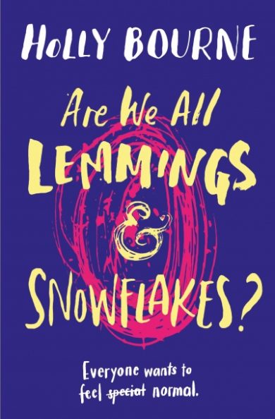 Are We All Lemmings & Snowflakes