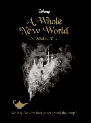 Disney Twisted Tales: A Whole New World