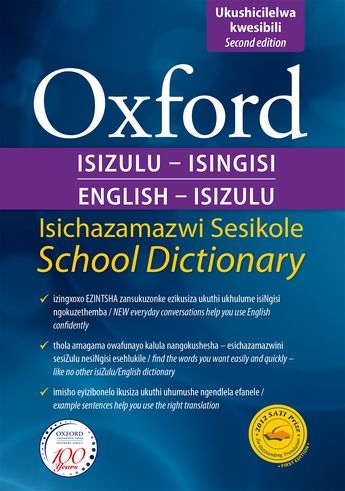 Oxford Bilingual School Dictionary: IsiZulu & English 2e Grade 4-9