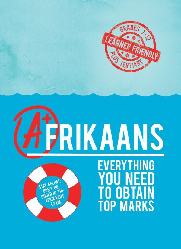 Afrikaans +: Everything you need to obtain top marks