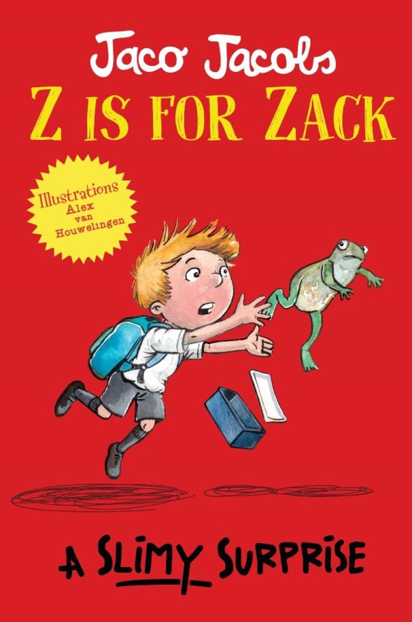 Z is for Zack 2 : A Slimy Surprise