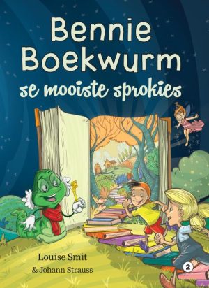 Bennie Boekwurm se Mooiste Sprokies 2