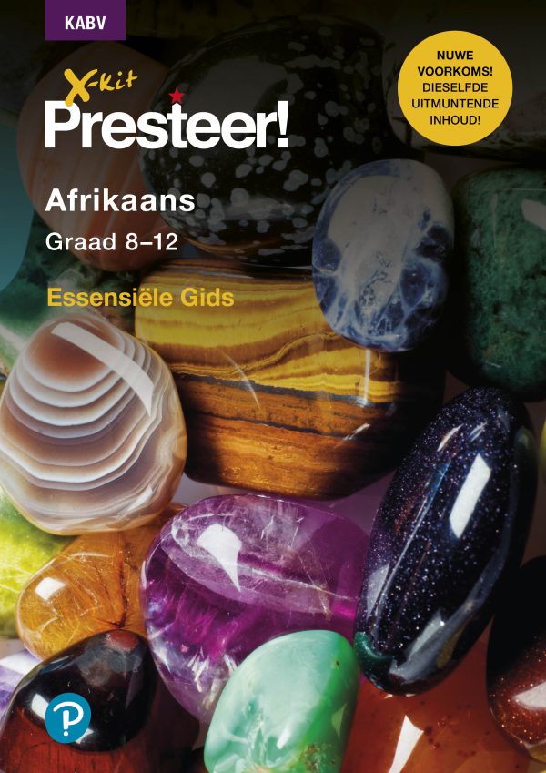 X-Kit Presteer! Afrikaans Graad 8 - 12 - Essensiële Gids