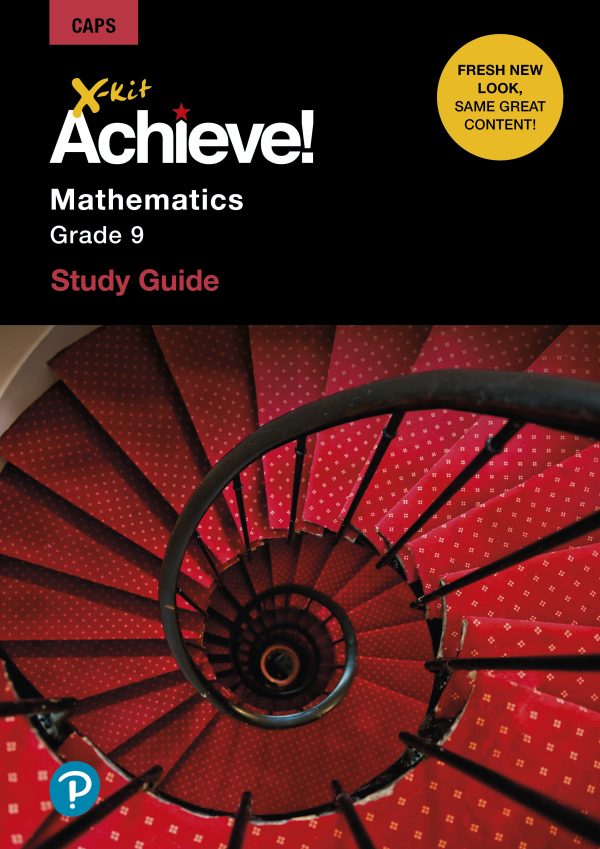 X-Kit Achieve! Mathematics Grade 9 - Study Guide