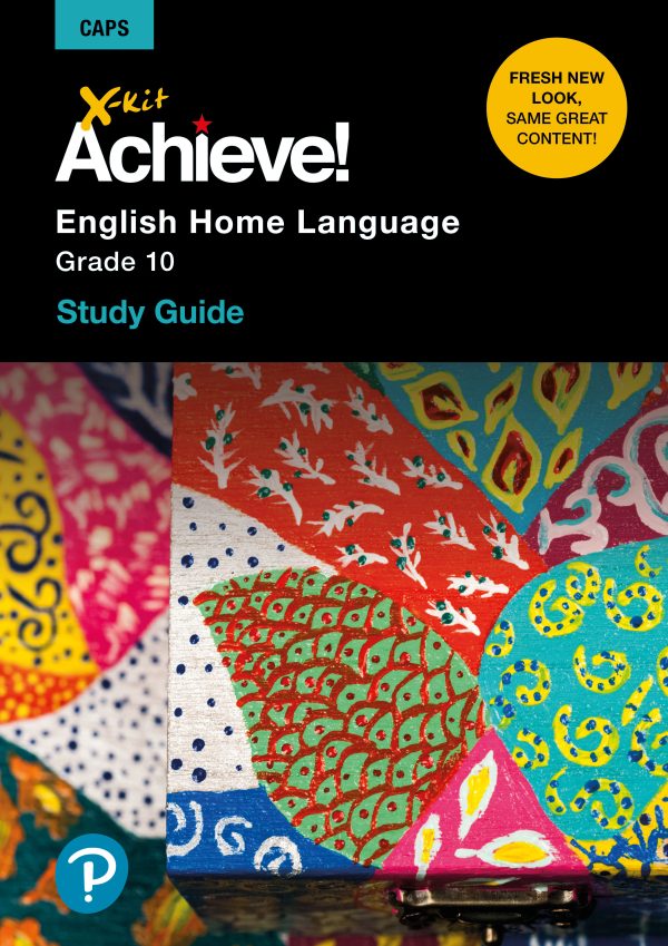 X-Kit Achieve! English Home Language Grade 10 - Study Guide