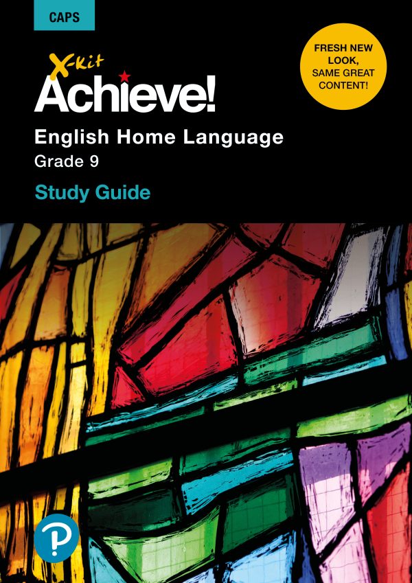 X-Kit Achieve! English Home Language Grade 9 - Study Guide