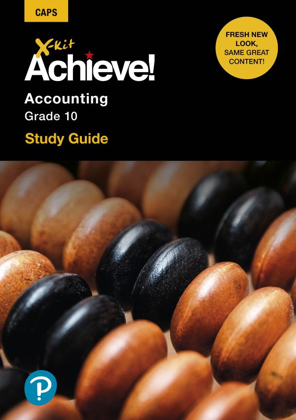 X-Kit Achieve! Accounting Grade 10 - Study Guide