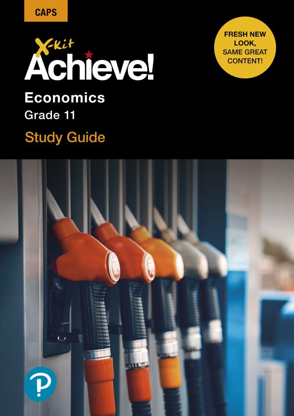X-Kit Achieve! Economics Grade 11 - Study Guide