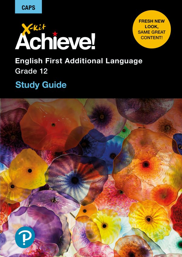 X-Kit Achieve! English First Additional Language Grade 12 - Study Guide