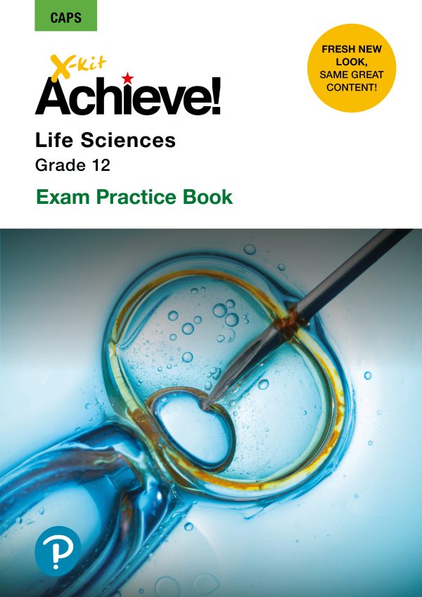 X-Kit Achieve! Life Sciences Grade 12 - Exam Practice Book