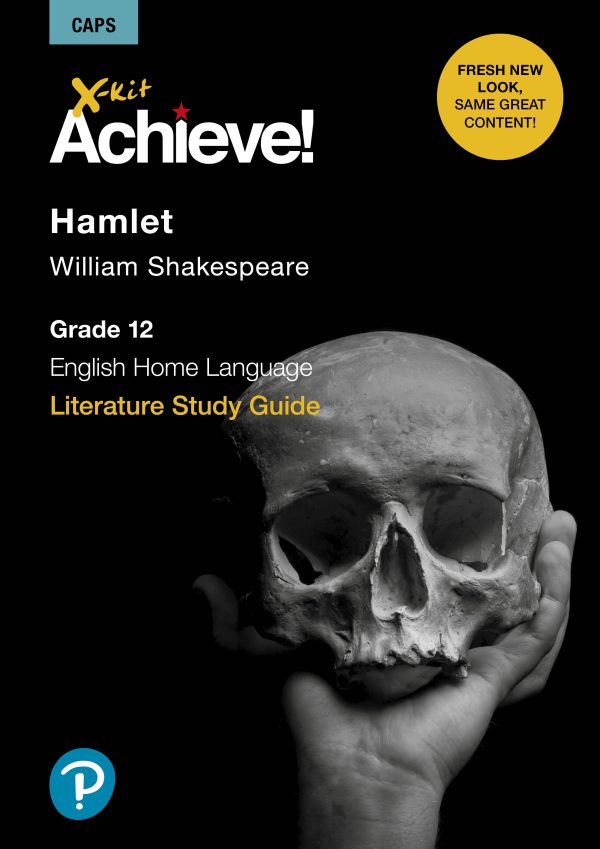 X-kit Achieve! Hamlet Grade 12 Home Language - Literature Study Guide
