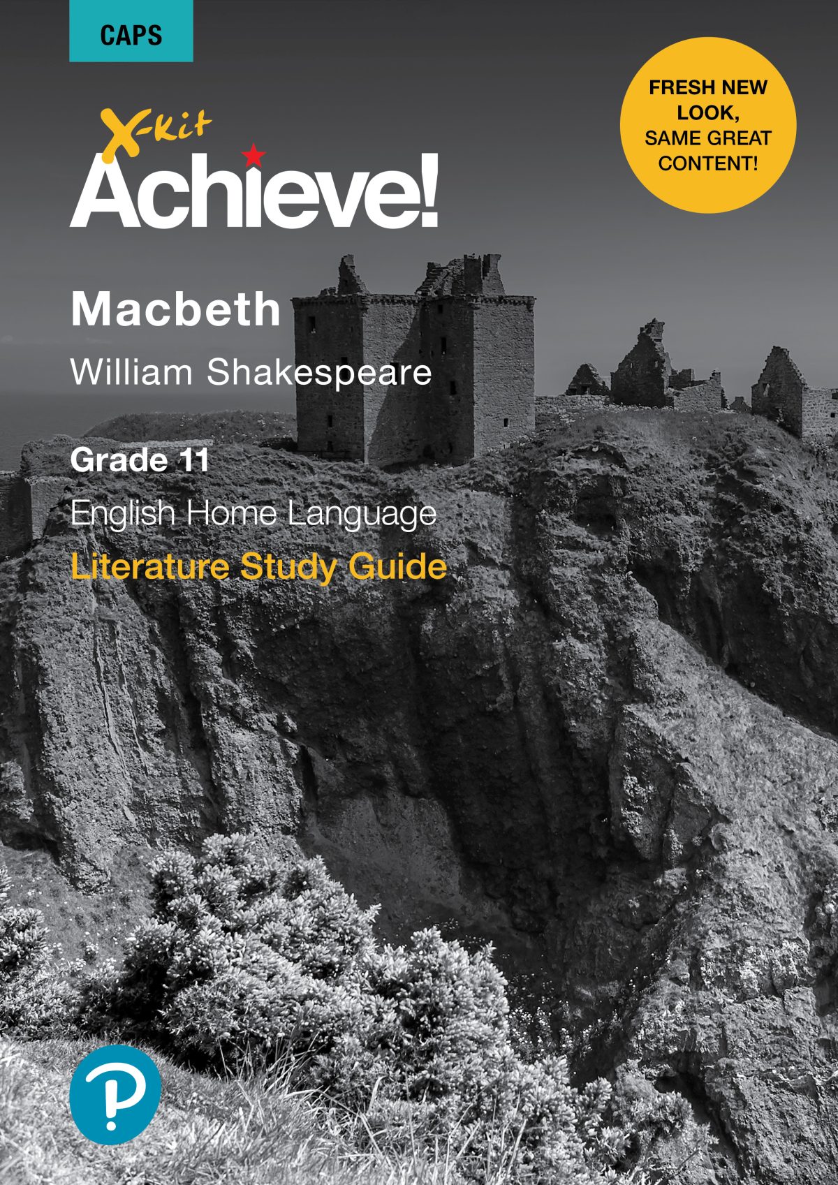 X-kit Achieve! Literature Study Guide Macbeth Grade 11 Home Language