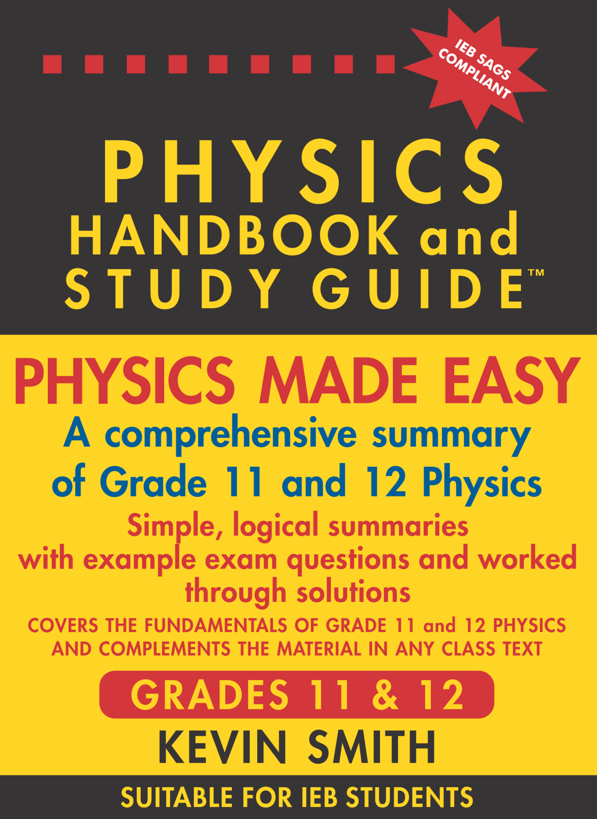 Physics Handbook & Study Guide - Grades 11 & 12 IEB